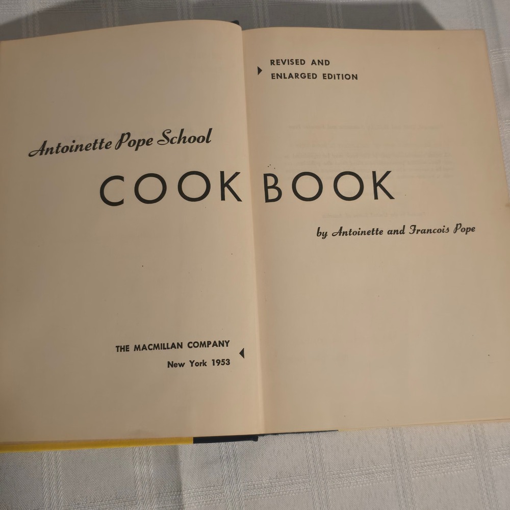 Antoinette Pope School Cook Book 1953 Revised Enlarged Edition Hardcover Vintage